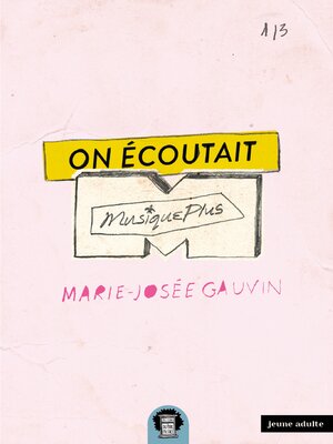 cover image of On écoutait MusiquePlus